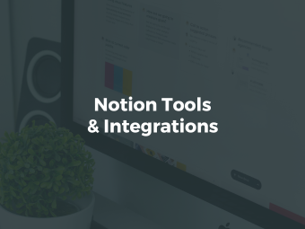 Notion Tools & Integrations Category Notion Tools & Integrations Category